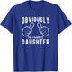Sibling Rivalry Obviously Dads Moms Favorite Daughter T-Shirt - T-Shirt | Royal