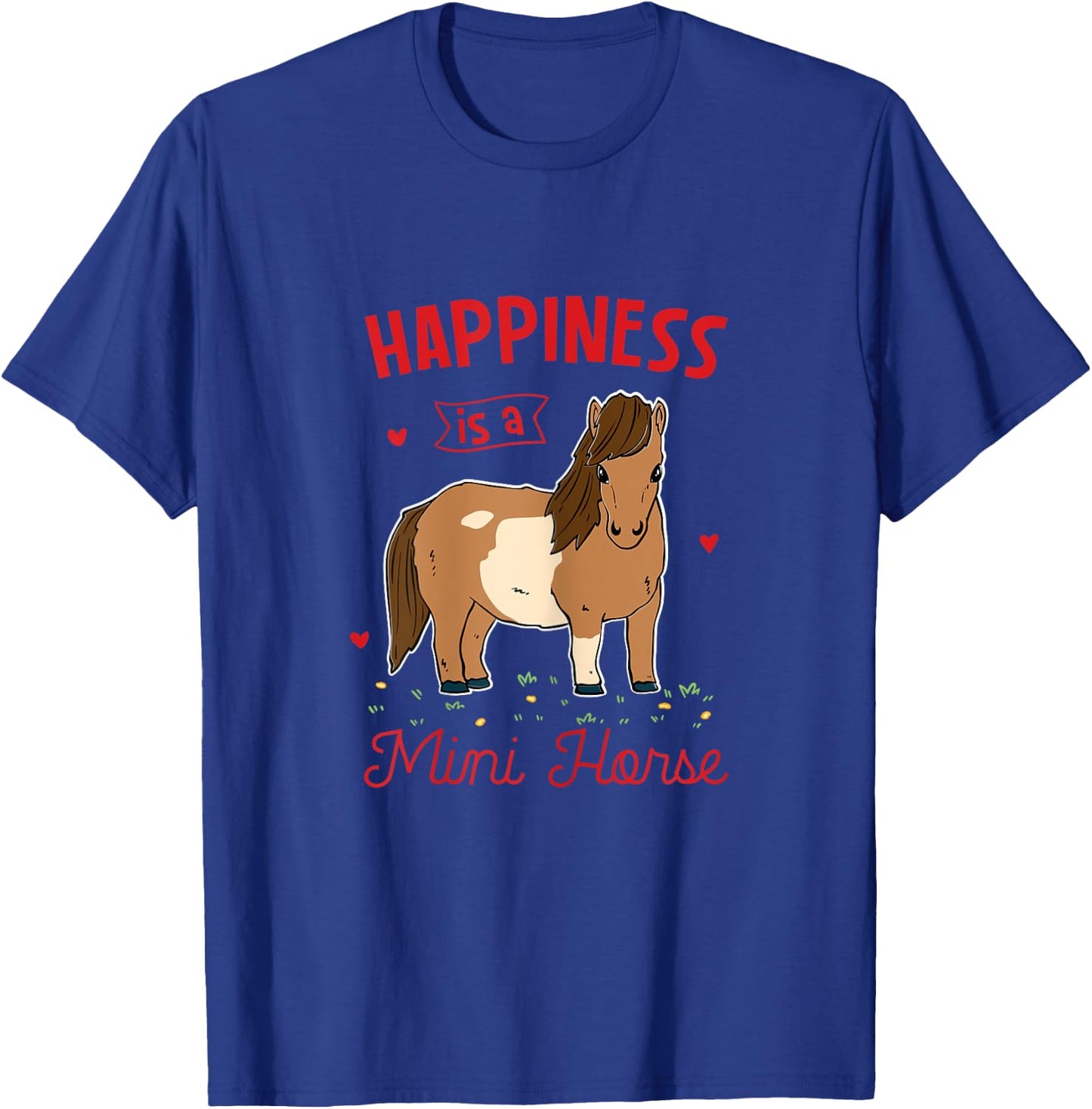 Miniature Horse lover gifts Happiness Is A Mini Horse T-Shirt - T-Shirt | Royal