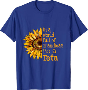 In A World Of Grandmas Be A Teta Arabic Syrian Grandma T-Shirt - T-Shirt | Royal
