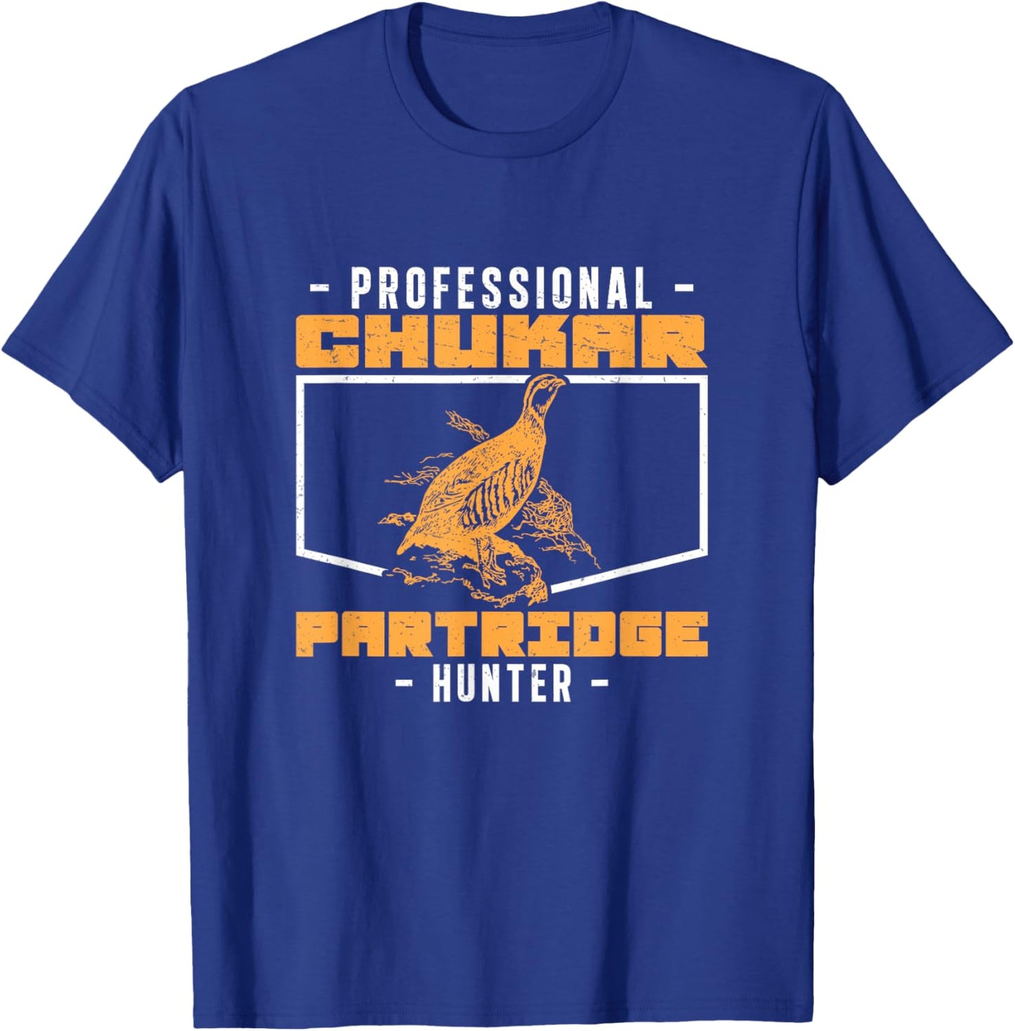 Cool Professional Chukar Partridge Hunter Bird Hunting Lover T-Shirt - T-Shirt | Royal