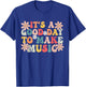 It's a Good Day to Make Music Musician Music Teacher Men Women Girls Kids T-Shirt - T-Shirt | Royal