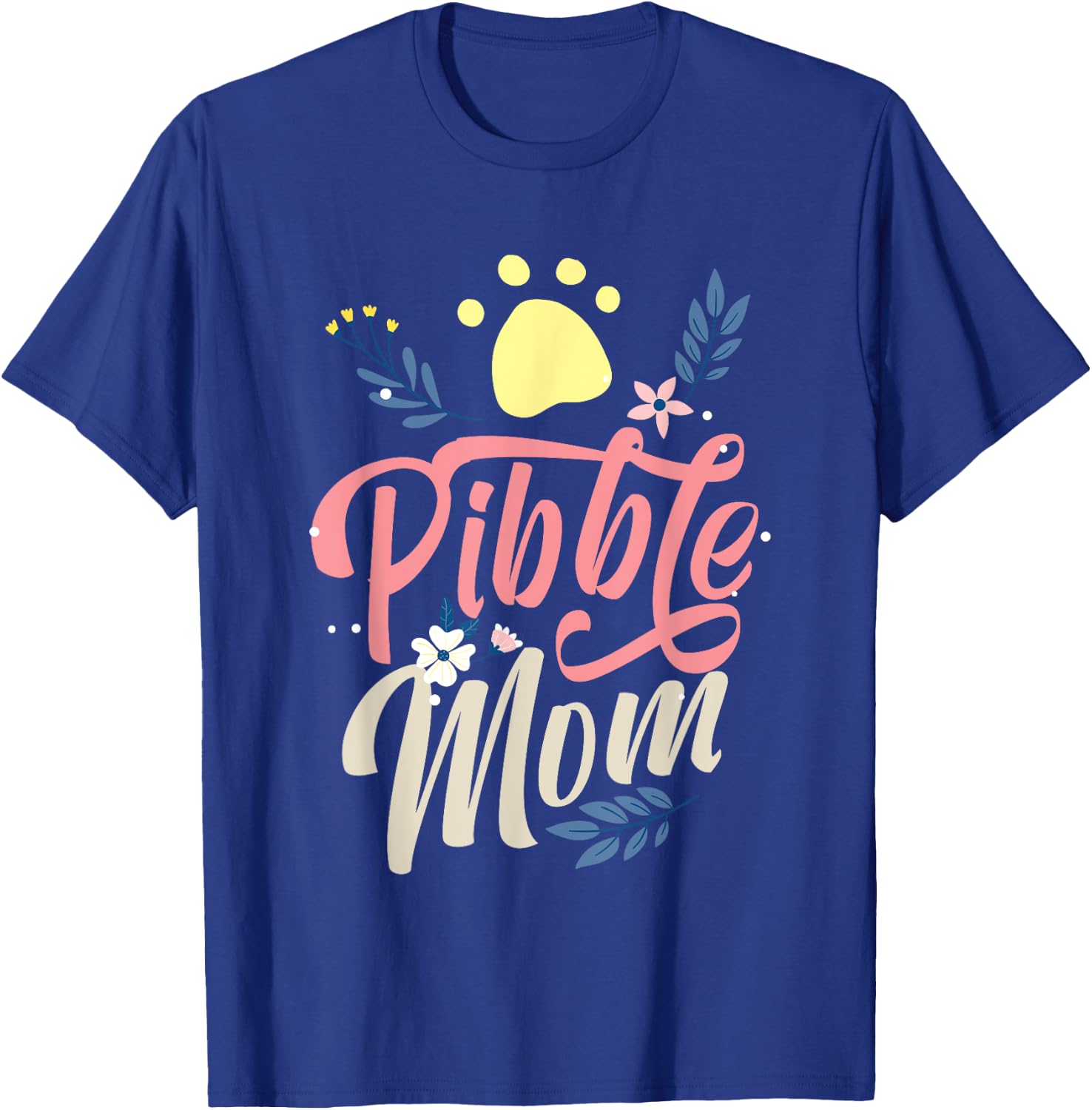 Pitbull Pibble Mom Paw Print Gift T-Shirt - T-Shirt | Royal