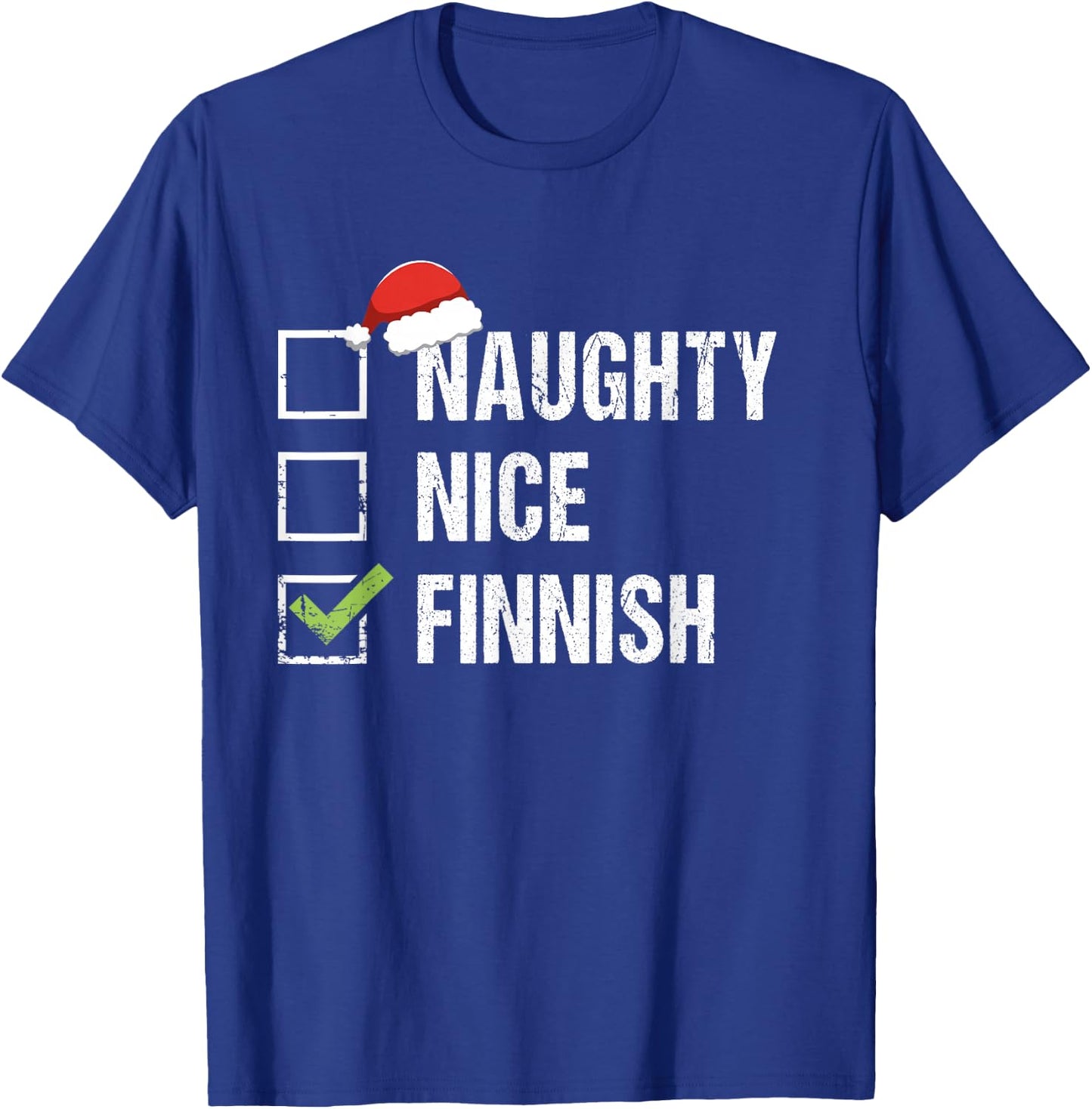 Naughty Nice Finnish Shirt Santa Hat Finland Christmas Gift T-Shirt - T-Shirt | Royal