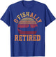 Ofishally Retired Funny Vintage Fisherman Retirement Gifts T-Shirt - T-Shirt | Royal