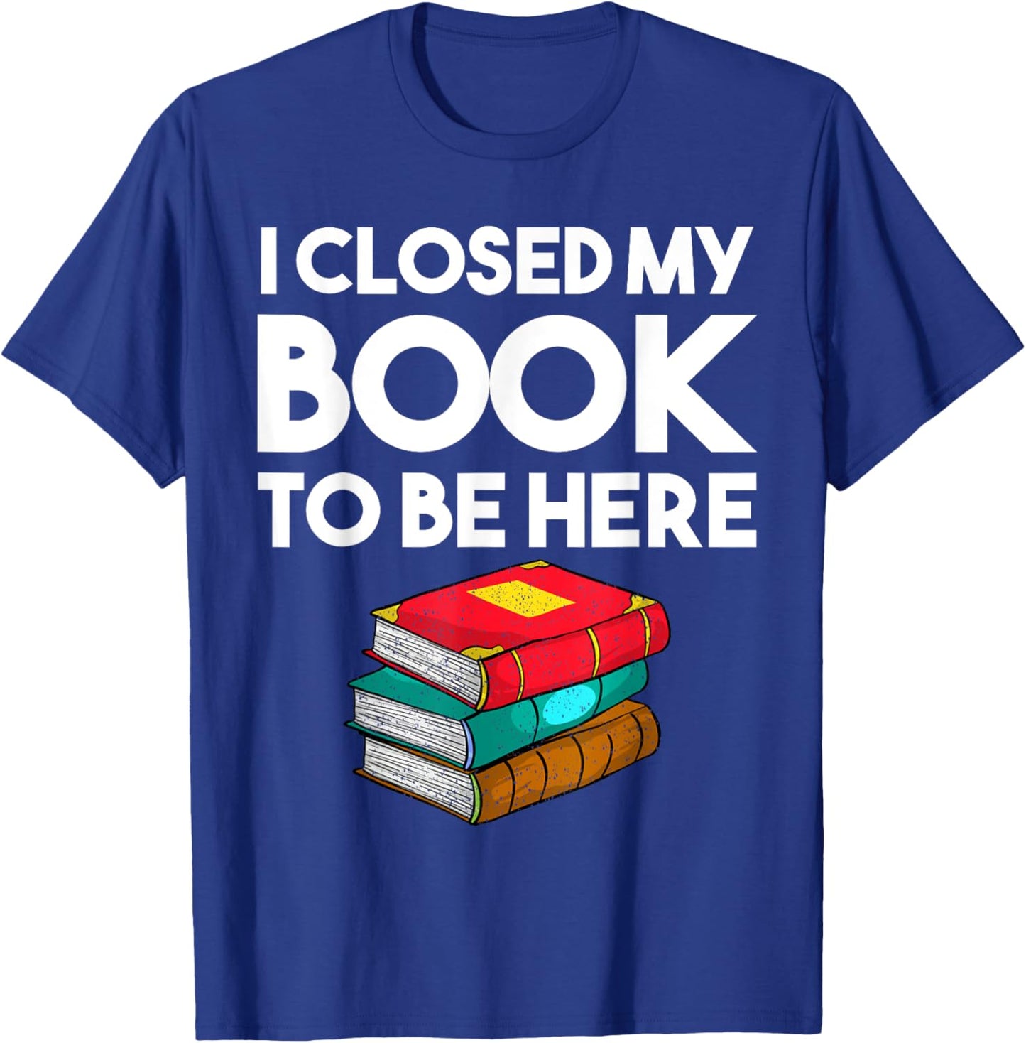 Book Lover Gift Women Reader Funny Cool Librarian T-Shirt - T-Shirt | Royal