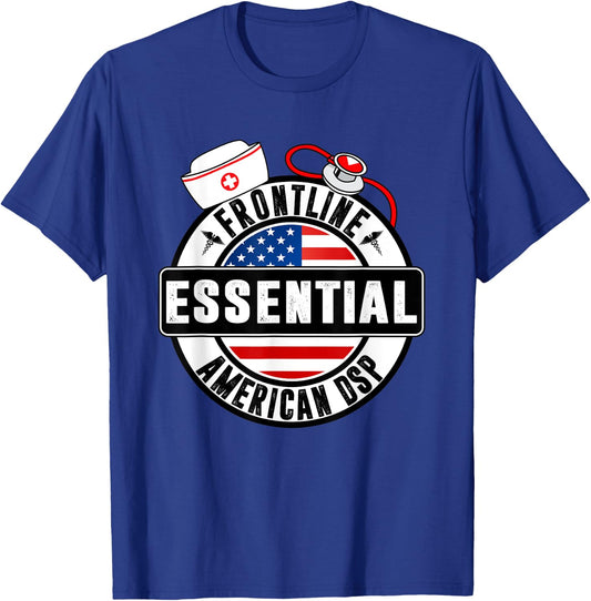Frontline Essential American DSP Nurse USA Flag Women Gift T-Shirt - T-Shirt | Royal