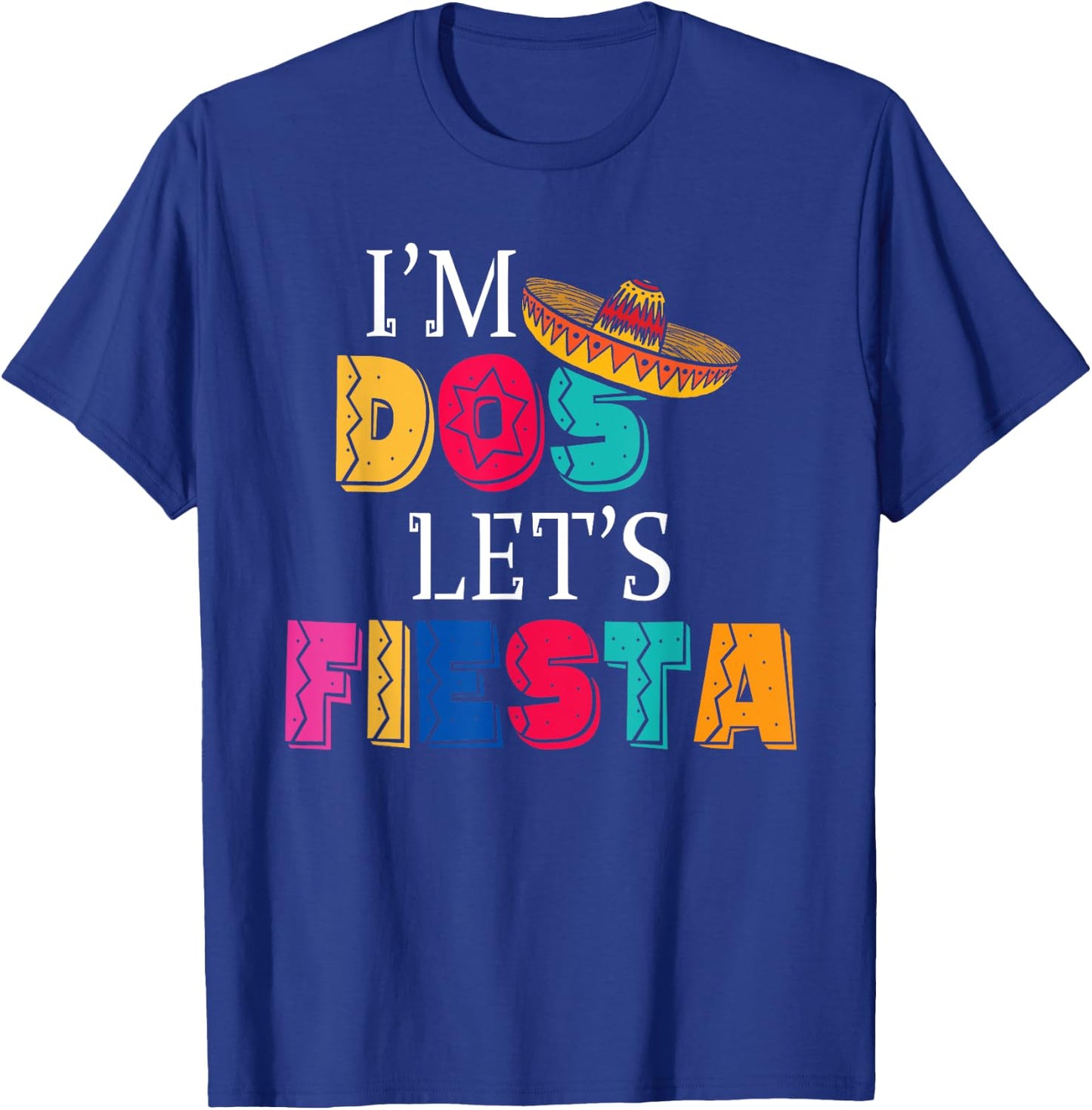 I'm Dos Let's Fiesta Taco Twosday 2nd Birthday 2 Year Old T-Shirt - T-Shirt | Royal