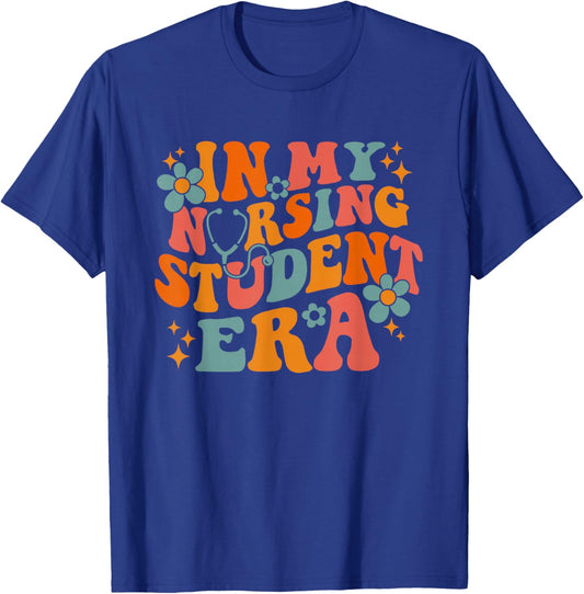In My Nursing Student Era Nursing School Future Nurse RN T-Shirt - T-Shirt | Royal