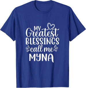 My Greatest Blessings Call Me Myna Italy Italian Grandma T-Shirt - T-Shirt | Royal