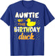 Auntie Of The Birthday Duck Yellow Duck Birthday Fun T-Shirt - T-Shirt | Royal
