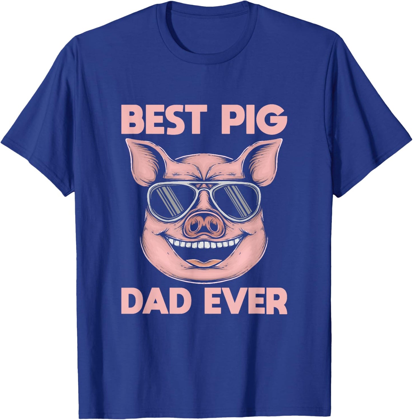 Best Pig Dad Ever Pig T-Shirt - T-Shirt | Royal