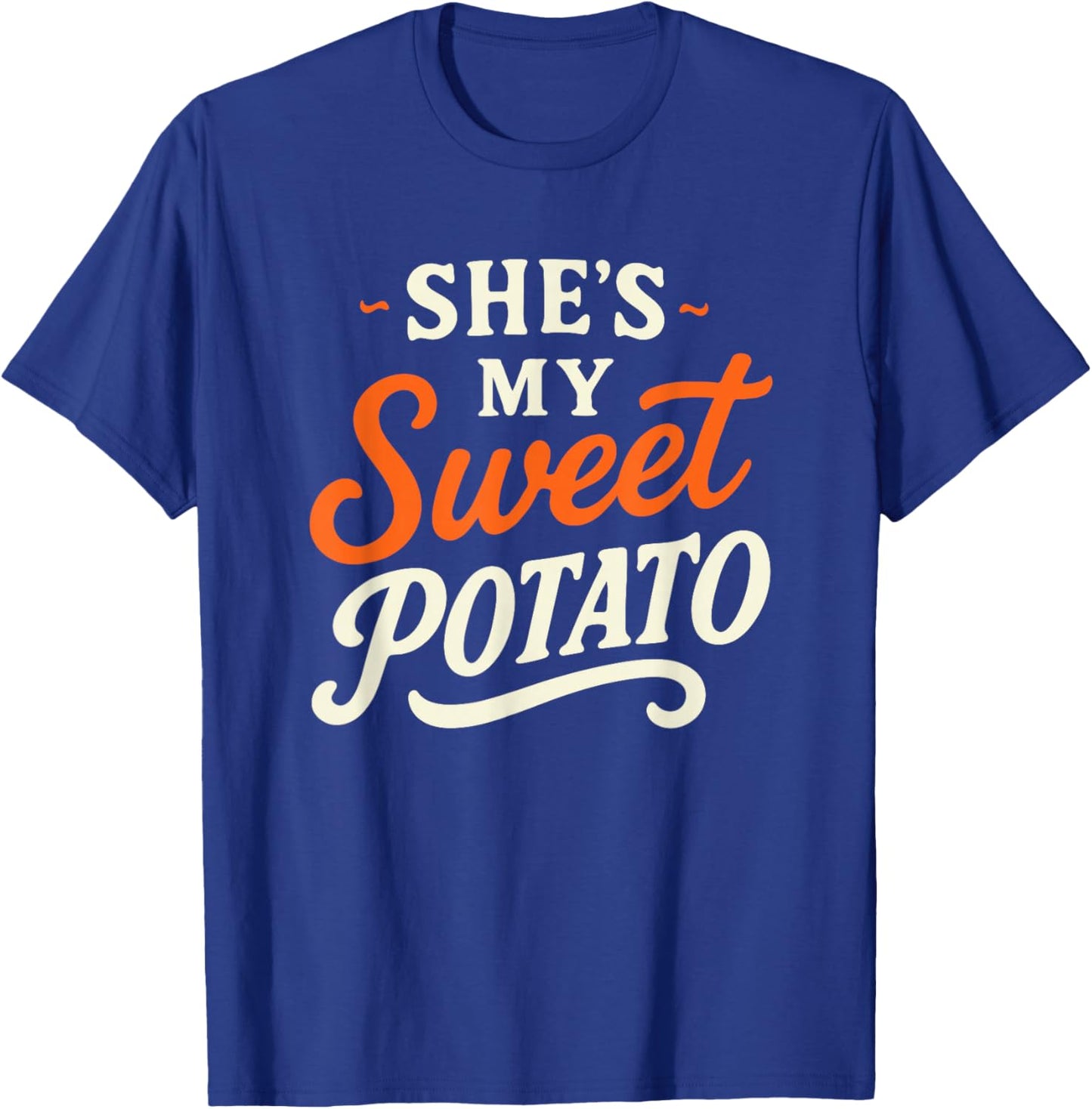 She's My Sweet Potato I YAM Thanksgiving Couples Matching T-Shirt - T-Shirt | Royal