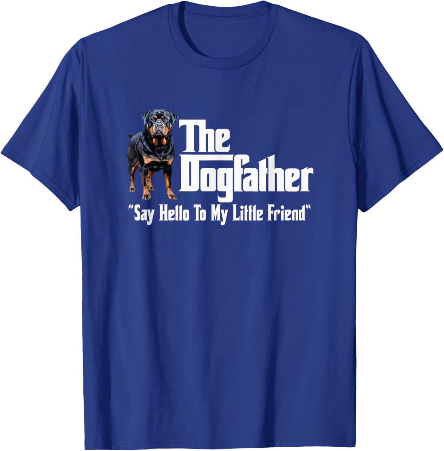 The Rottweiler Dogfather T-Shirt - T-Shirt | Royal