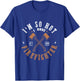 I'm so hot I have my own firefighter for a Firefighter Woman T-Shirt - T-Shirt | Royal