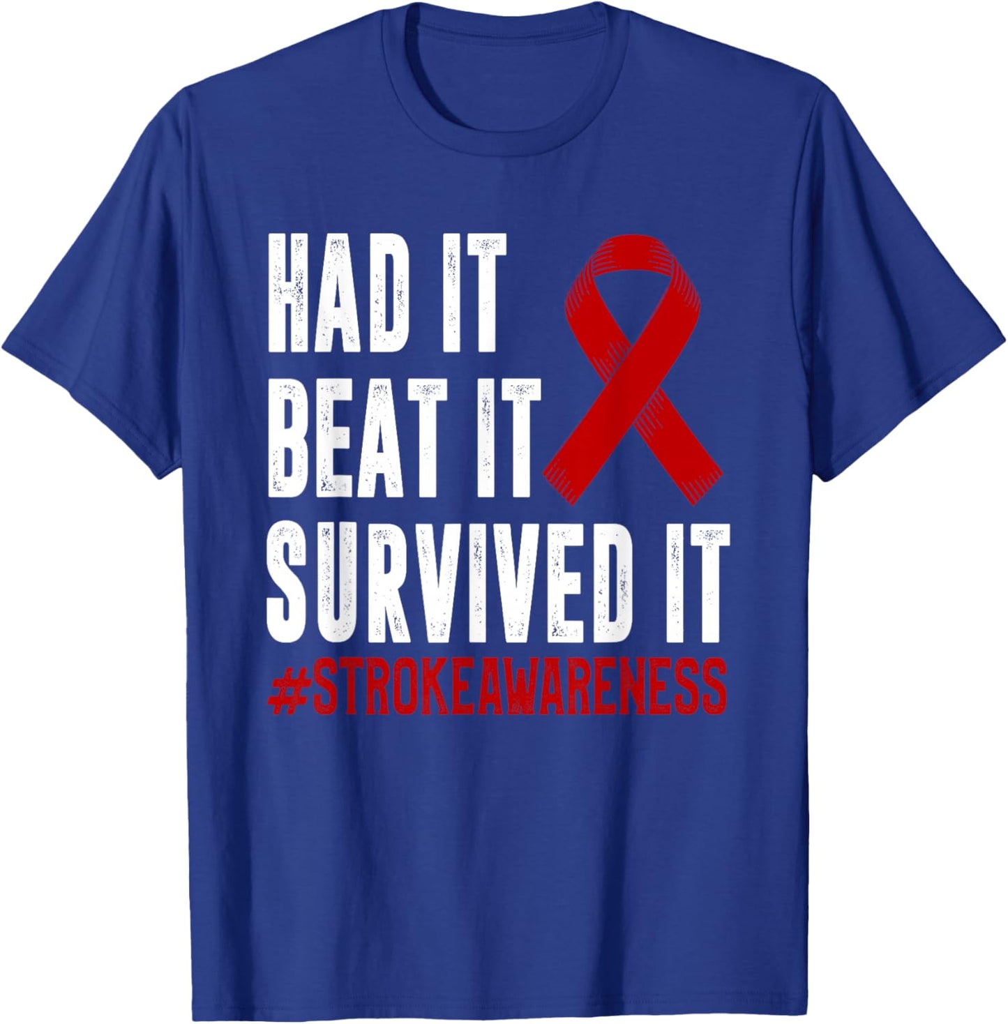 Stroke Awareness Funny Stroke Survivor T-Shirt - T-Shirt | Royal