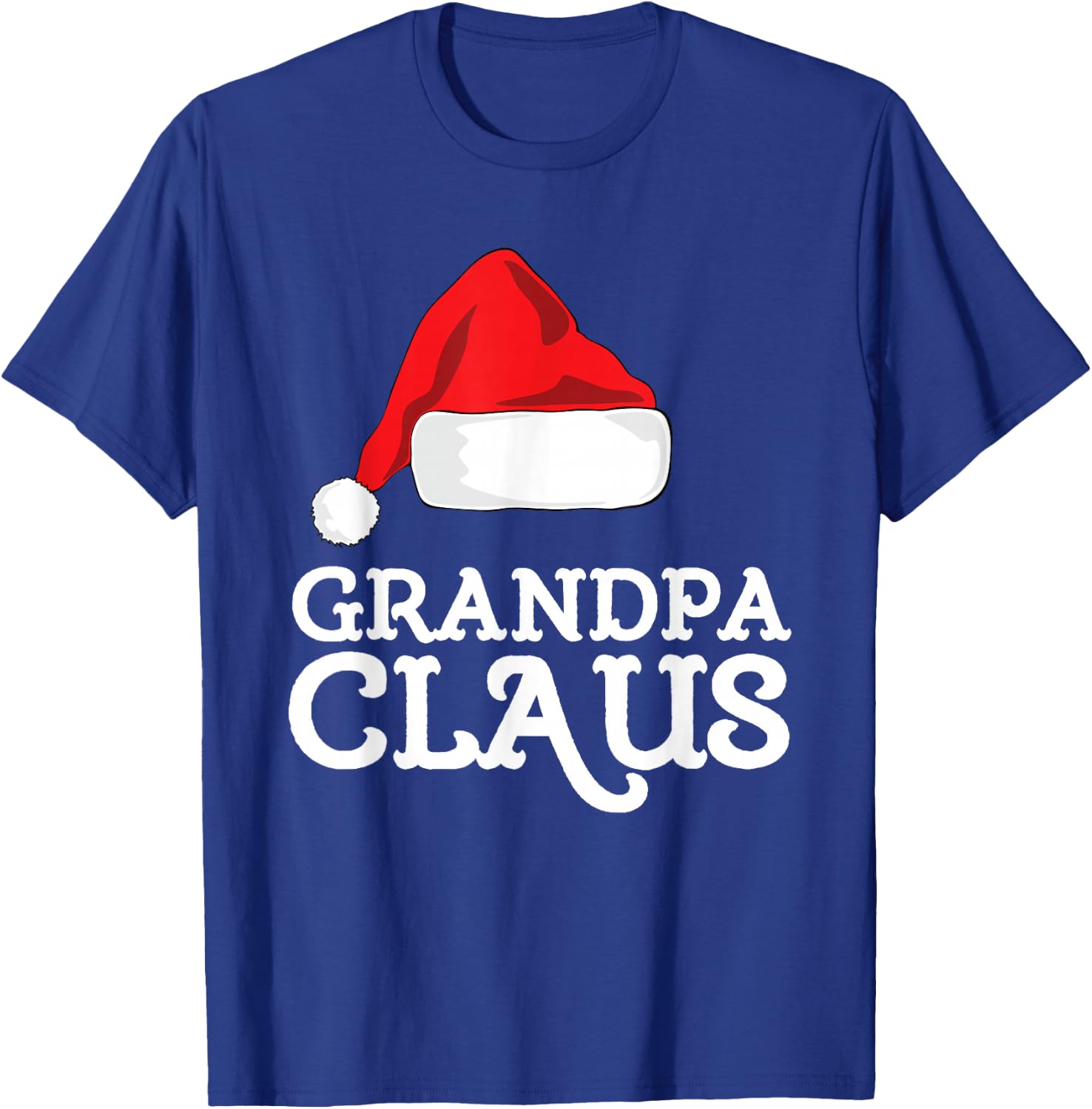 Grandpa Claus Christmas Santa's Hat Pajama Family Xmas T-Shirt - T-Shirt | Royal