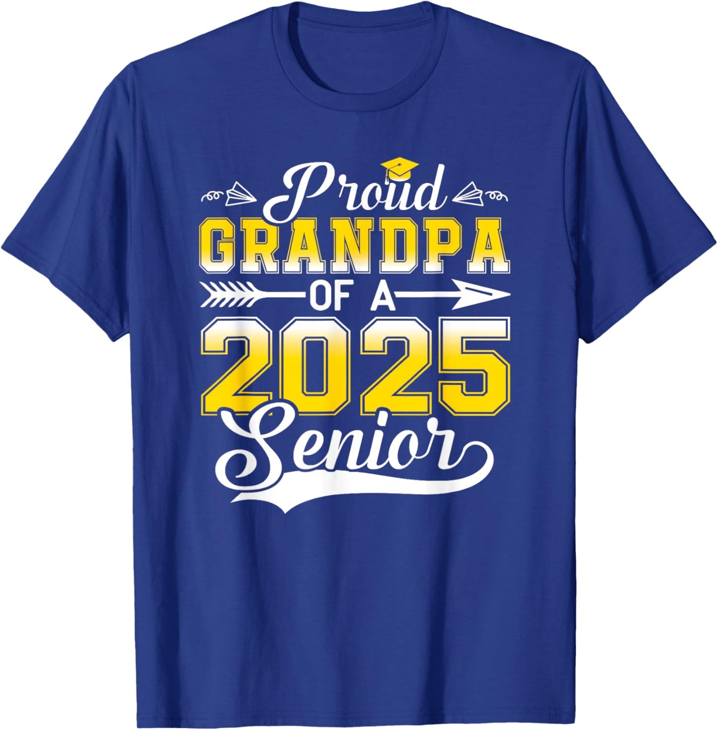 Proud Grandpa of a 2025 Senior Graduate, Funny Graduation T-Shirt - T-Shirt | Royal