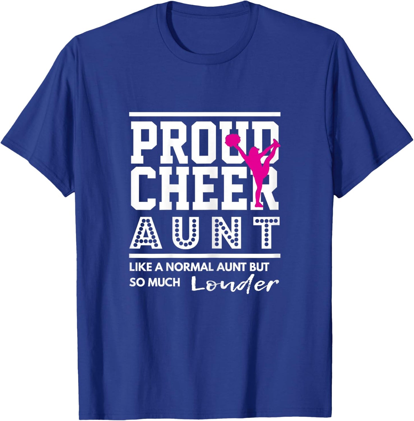 Cheerleading Graphic - Proud Cheer Aunt T-Shirt - T-Shirt | Royal