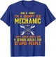 Mechanic Engineer Handyman Garage Repairman T-Shirt - T-Shirt | Royal