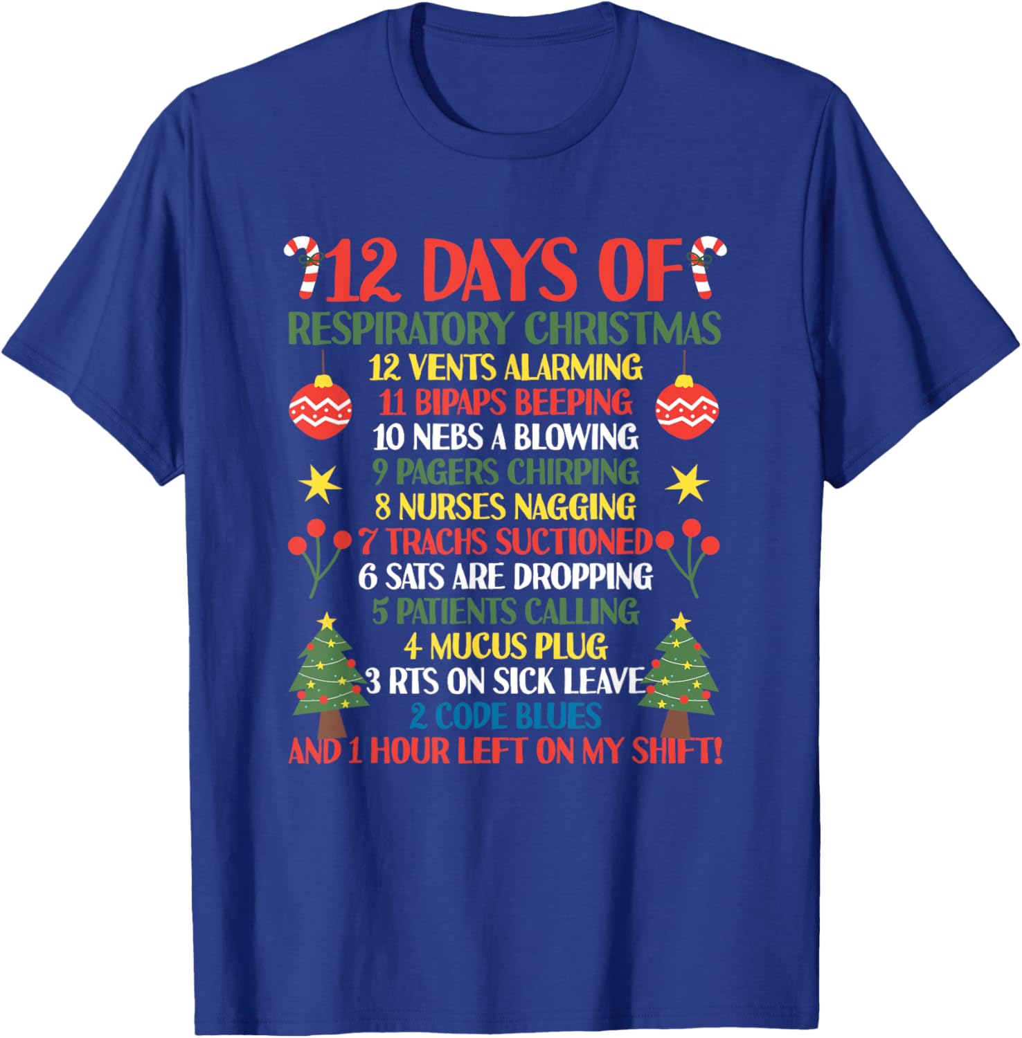 12 Days Of Respiratory Therapist Christmas Funny RT Xmas T-Shirt - T-Shirt | Royal