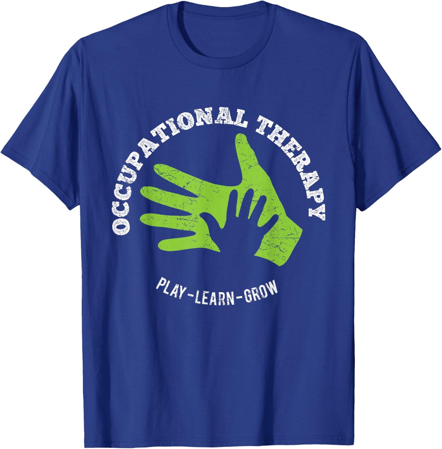 Meaningful OT Occupational Therapy Therapist Hands T-Shirt - T-Shirt | Royal