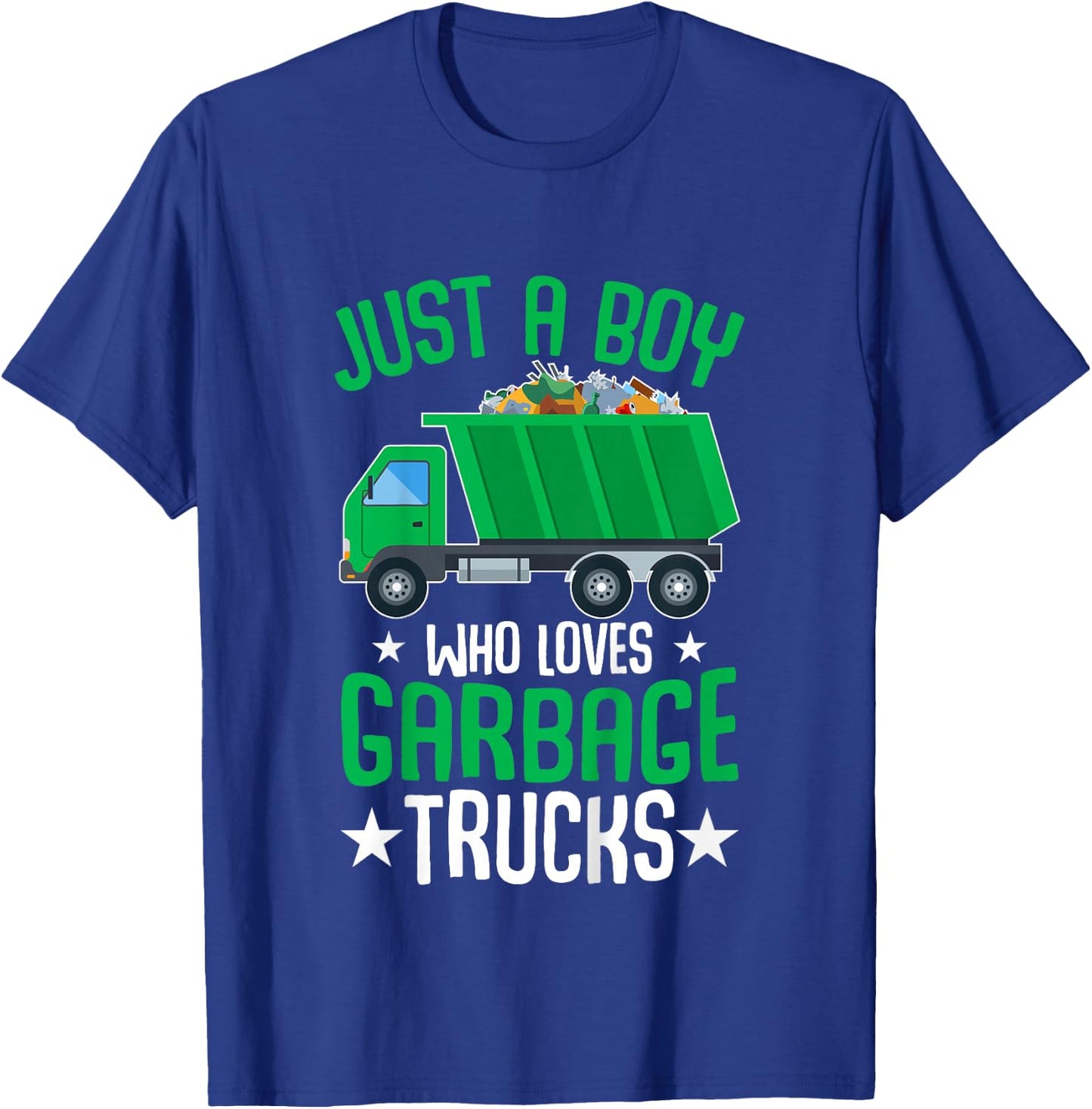 Kids Just A Boy Who Loves Garbage Trucks T-Shirt - T-Shirt | Royal