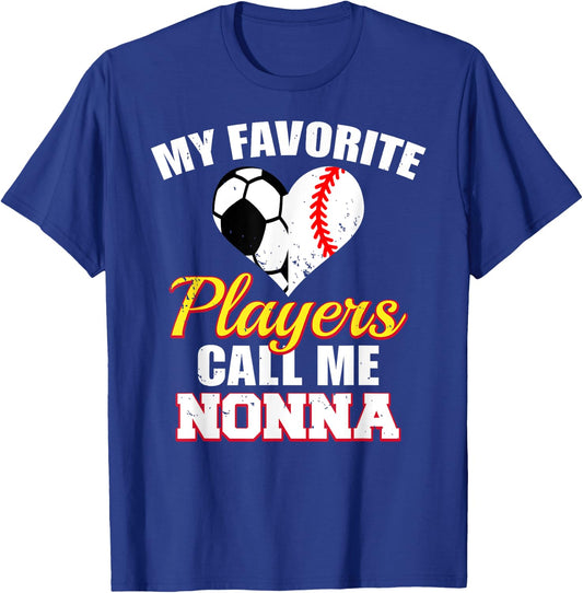 My Favorite Players Call Me Nonna Soccer Baseball Nonna T-Shirt - T-Shirt | Royal