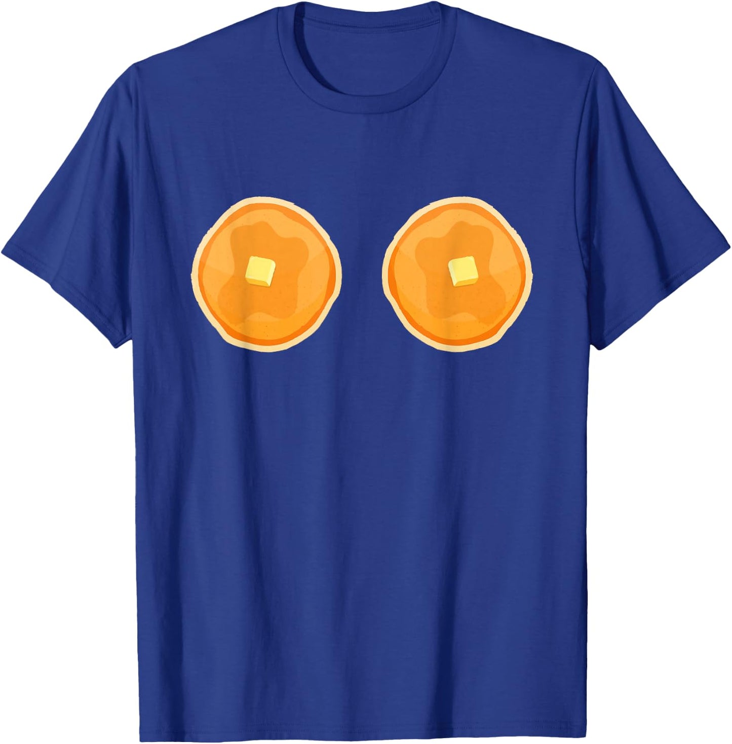Pancake Boobs - National Maple Syrup Day - Funny Boob Gift T-Shirt - T-Shirt | Royal