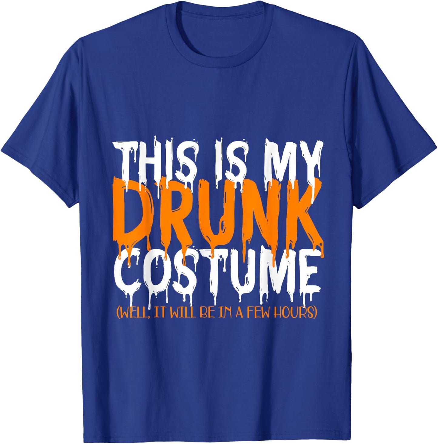 Funny Drunk Costume for Halloween T-Shirt - T-Shirt | Royal