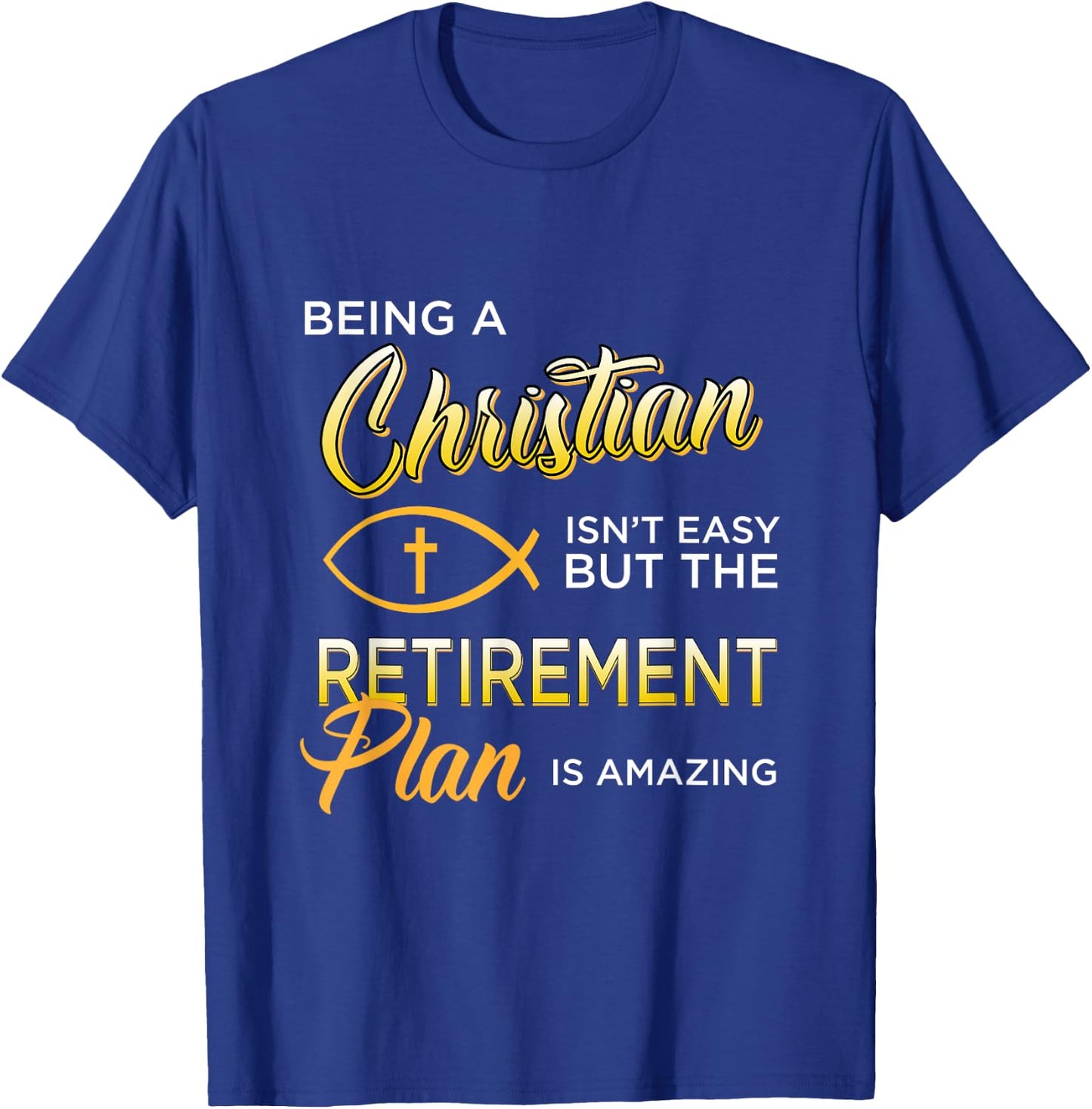 Christian Gospel and Bible Phrase for our Lord Jesus T-Shirt - T-Shirt | Royal