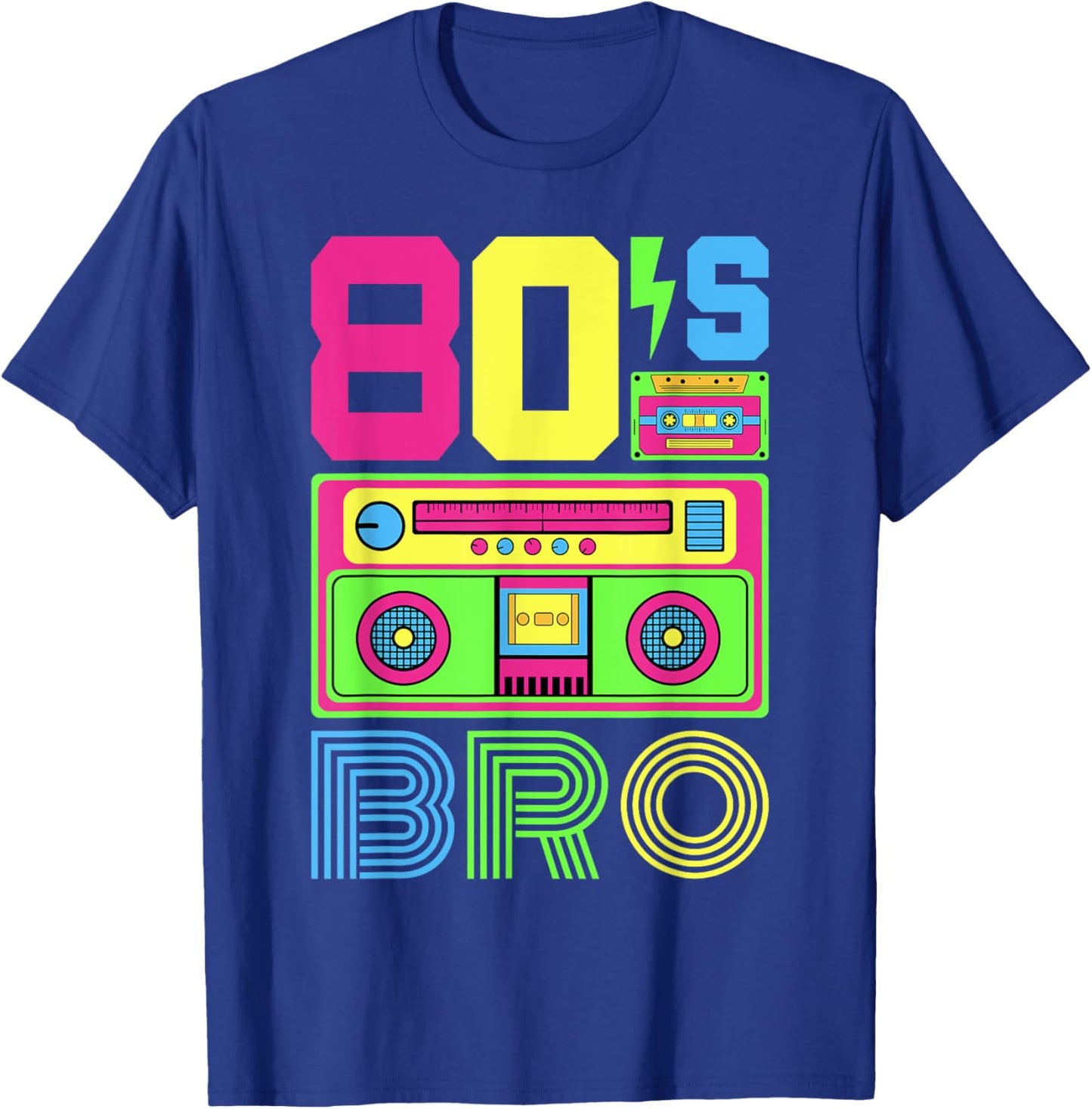 80s Bro 1980s Fashion 80 Theme Party Outfit Eighties Costume T-Shirt - T-Shirt | Royal