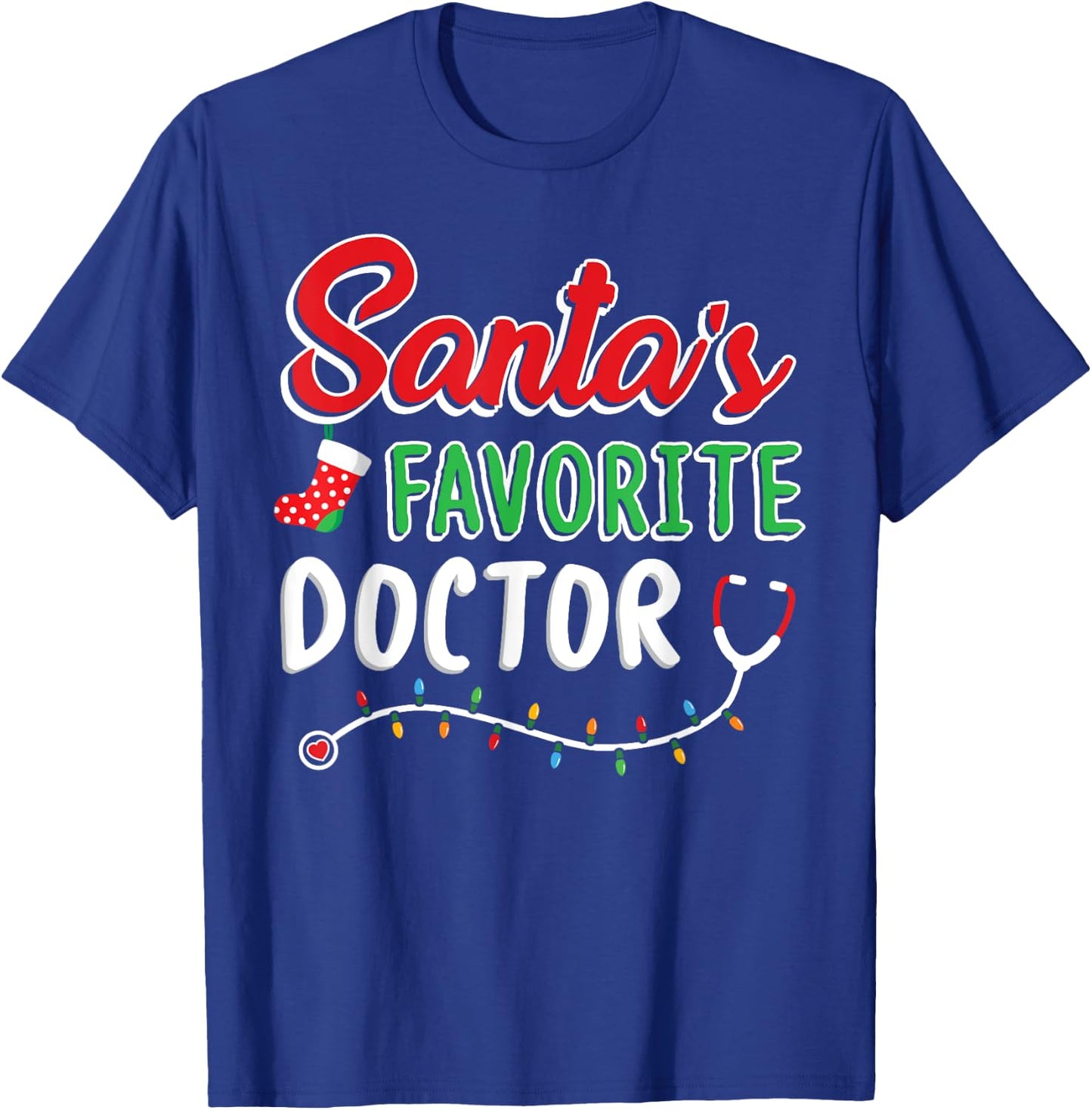 Santa's Favorite Doctor T Shirt Merry Xmas Claus Party Cute T-Shirt - T-Shirt | Royal