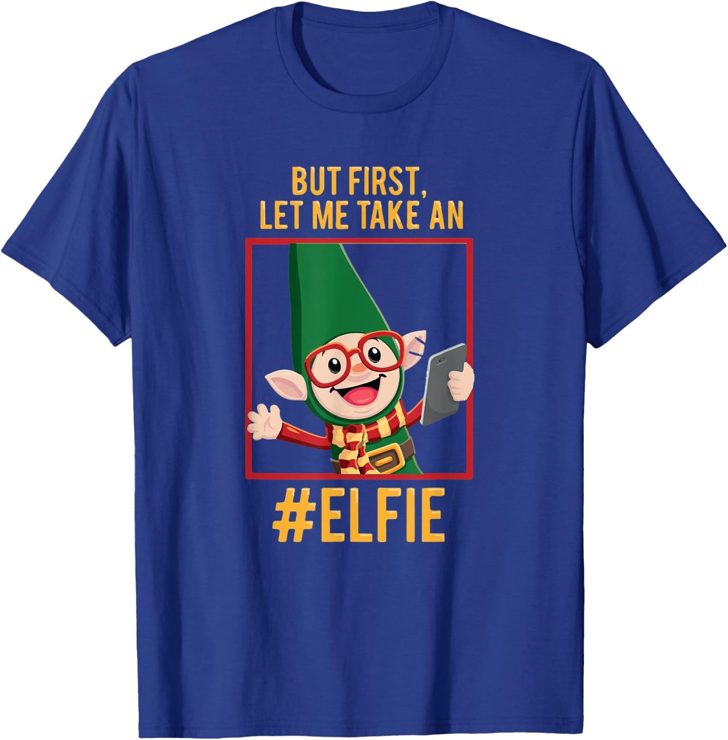 Funny Christmas Elf Let Me Take a Selfie 'Elfie' T-Shirt - T-Shirt | Royal