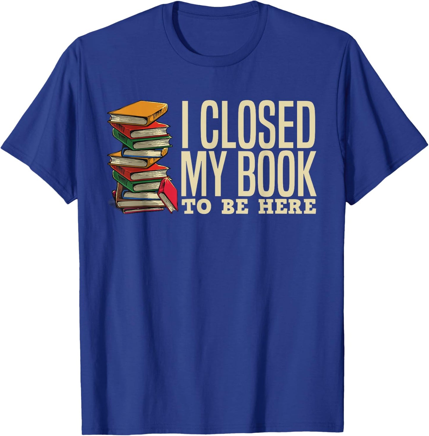 Book Lover Gift Women Reader Funny Cool Librarian T-Shirt - T-Shirt | Royal