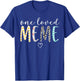 Meme Gifts Women One Loved Meme Mother's Day T-Shirt - T-Shirt | Royal