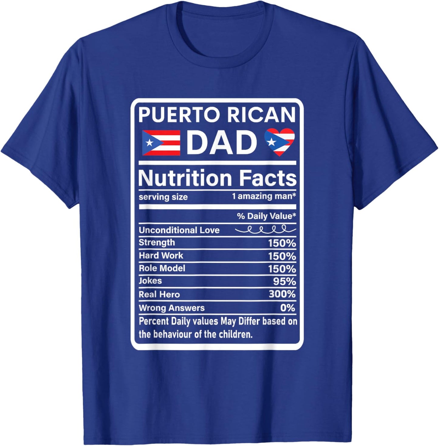 Puerto Rican Dad Nutrition Facts Boricua Puerto Rico PR Flag T-Shirt - T-Shirt | Royal