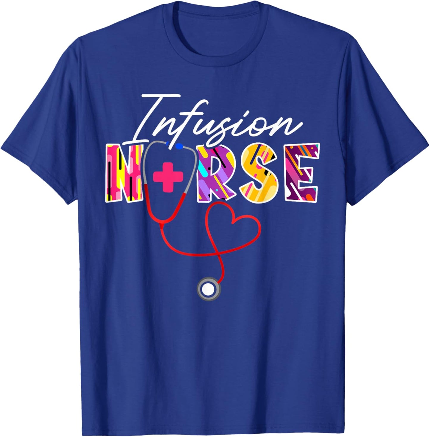 Infusion Nurse Stethoscope T-Shirt - T-Shirt | Royal