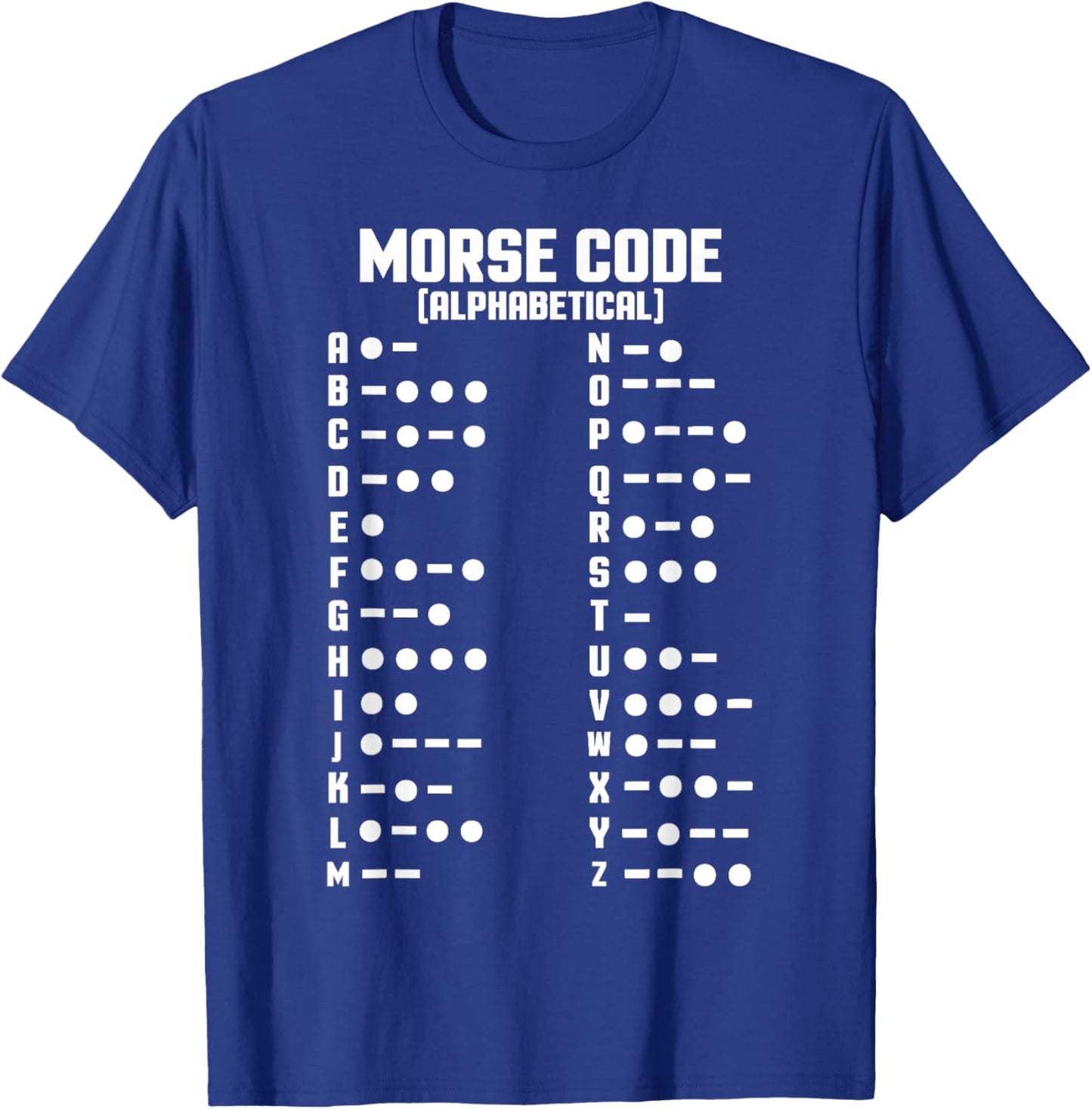 Morse Alphabet Code Chart Letters & Numbers Translator T-Shirt - T-Shirt | Royal