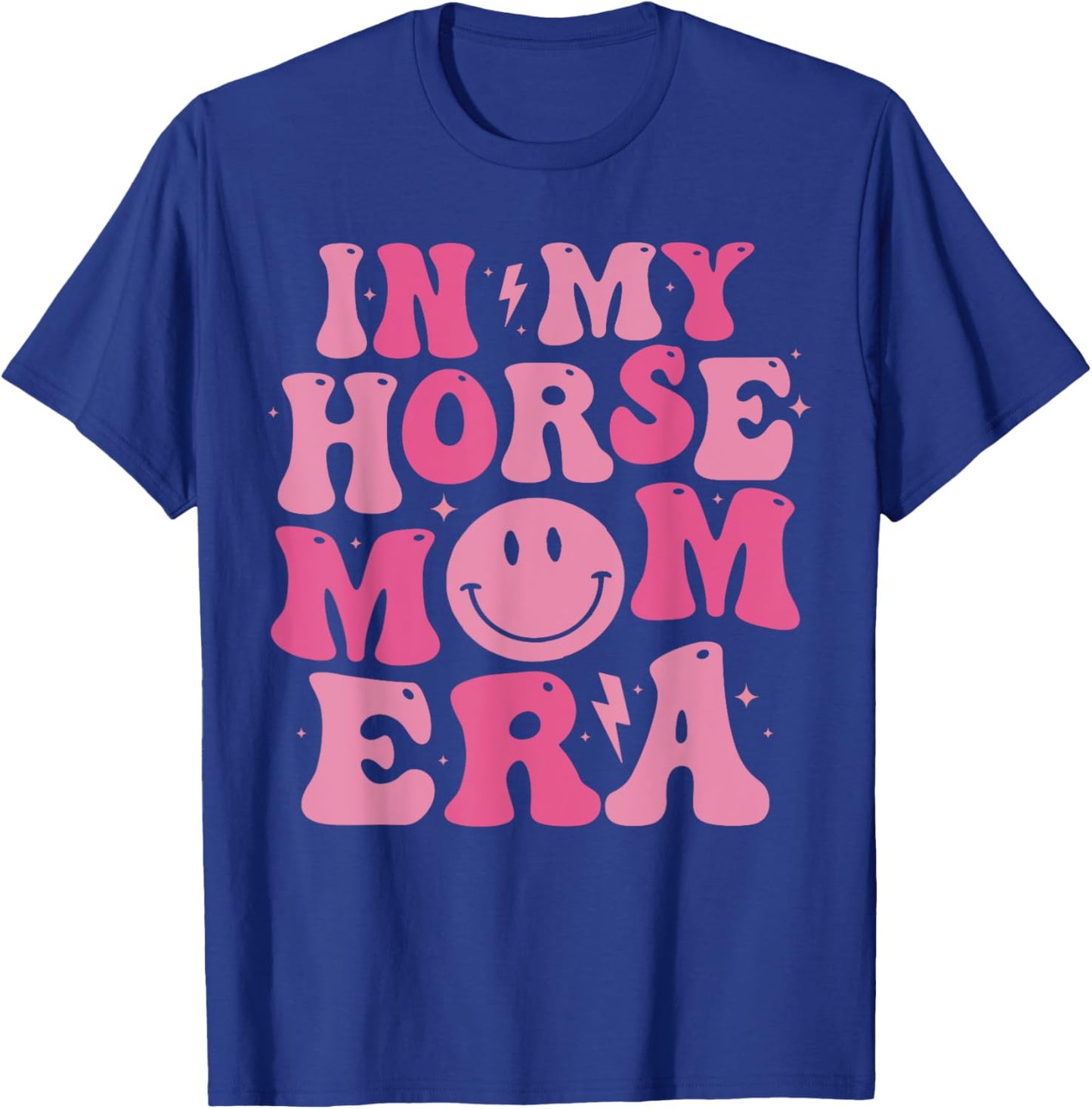In my horse mom era horse show mom horse riding equestrian T-Shirt - T-Shirt | Royal