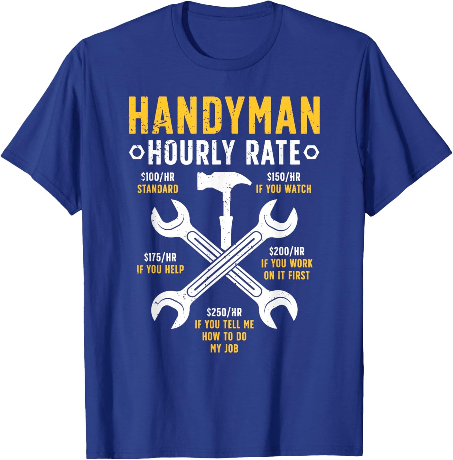 Handyman Hourly Rate Repairman Handymen T-Shirt - T-Shirt | Royal