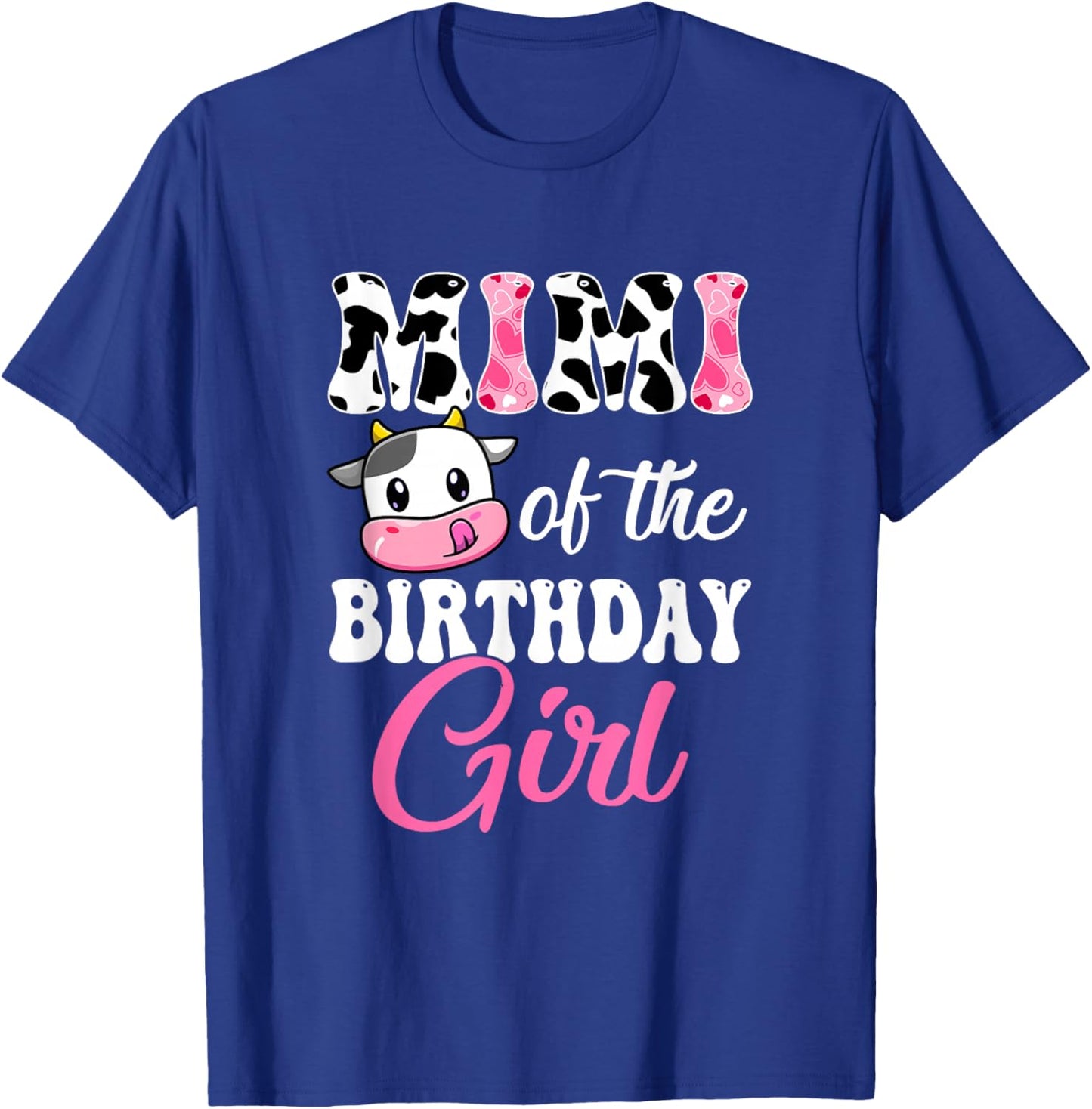 Mimi Of The Birthday Girl Farm Cow 1St Birthday Girl T-Shirt - T-Shirt | Royal
