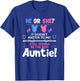 Soon To Be Auntie / Aunt Gender Reveal Boy or Girl T-Shirt - T-Shirt | Royal