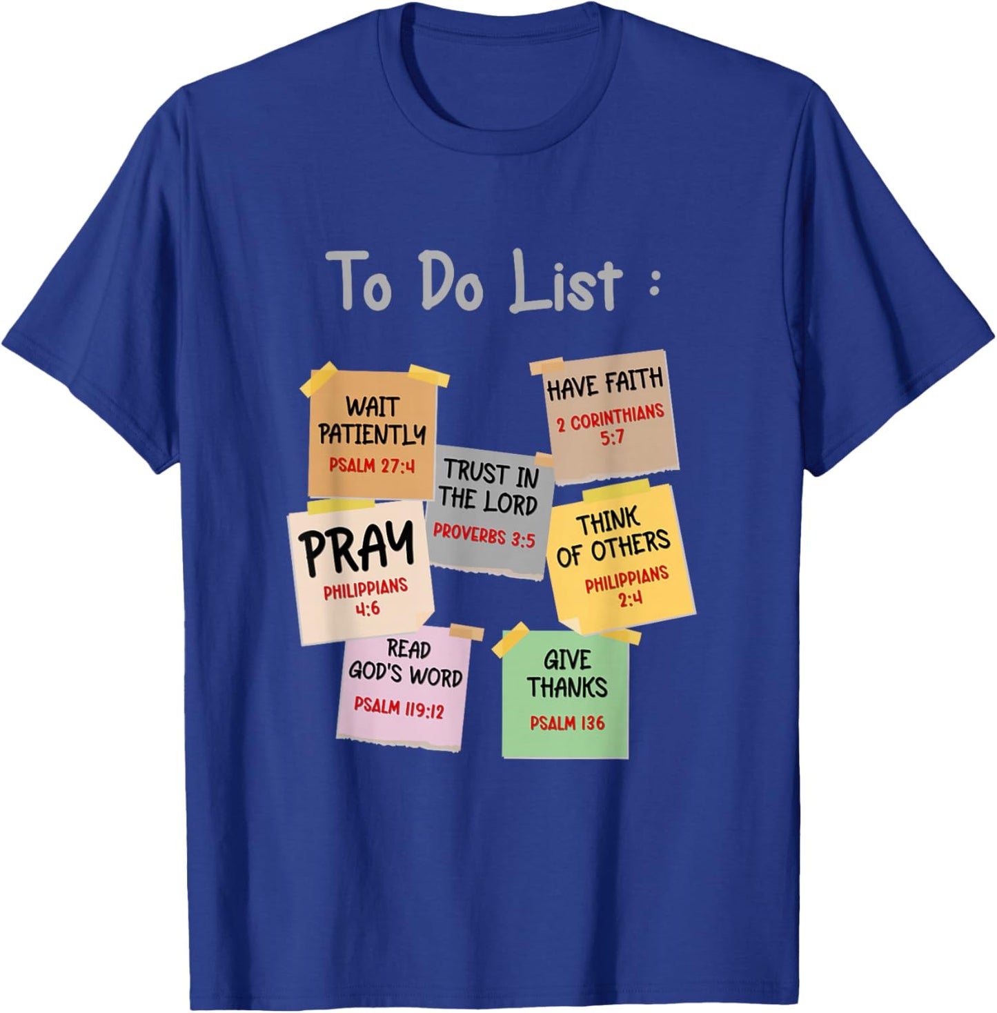 To Do List Christian bible verse quote Gifts Men Women Kids T-Shirt - T-Shirt | Royal