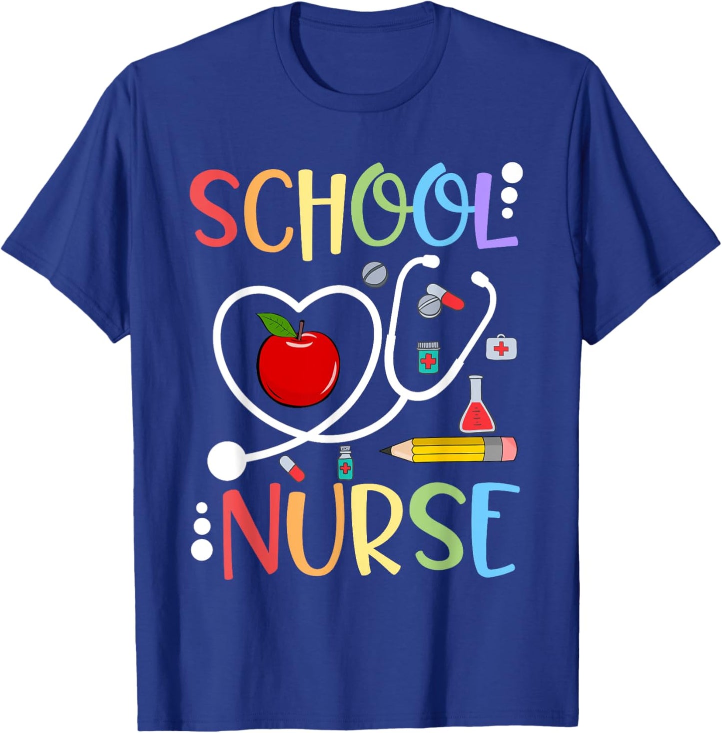 School Nurse Appreciation Nursing Nurse Day & Nurse Week T-Shirt - T-Shirt | Royal