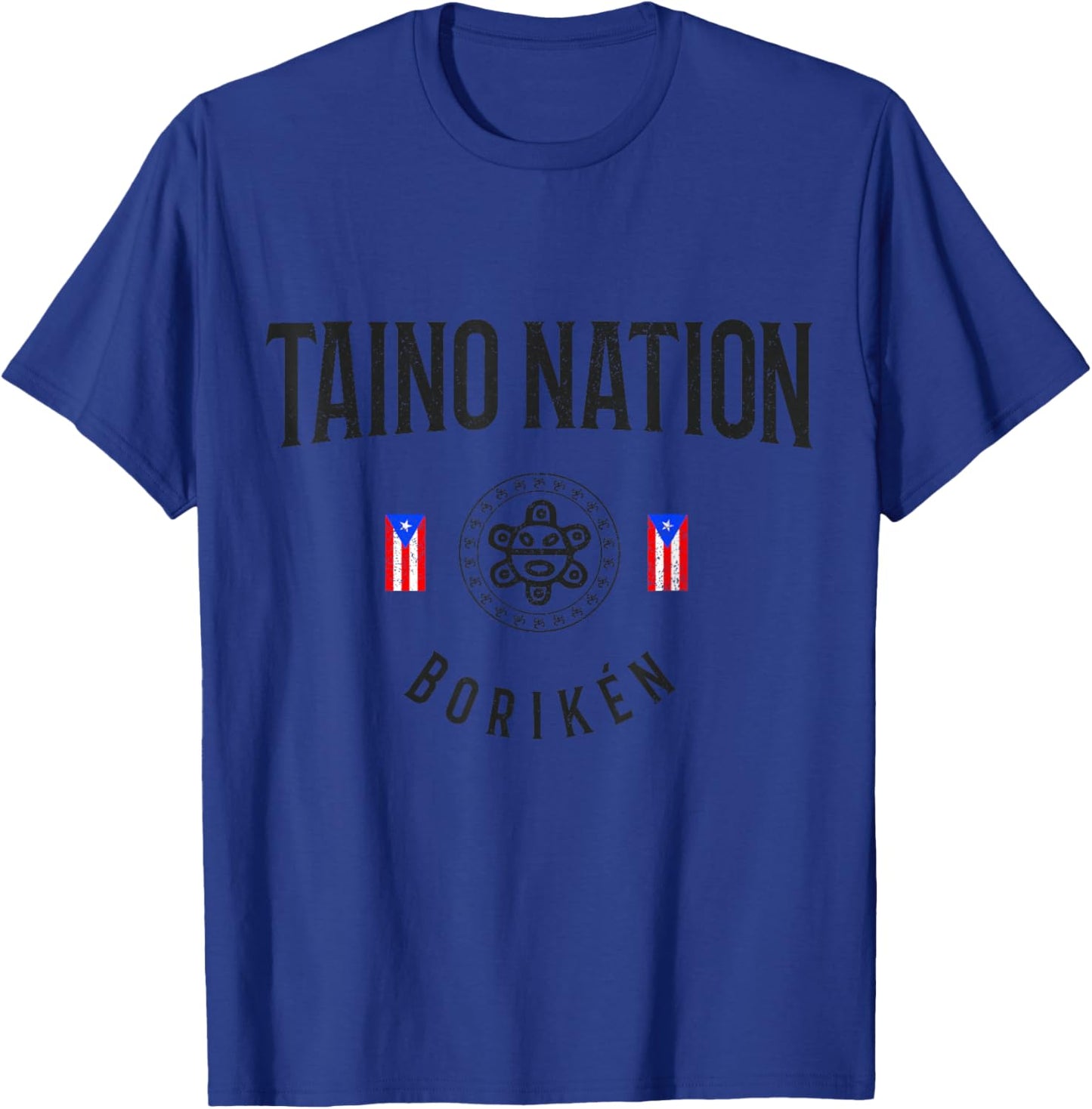 Taino Nation Boricua Boriken Pride Puerto Rico Indigenous T-Shirt - T-Shirt | Royal