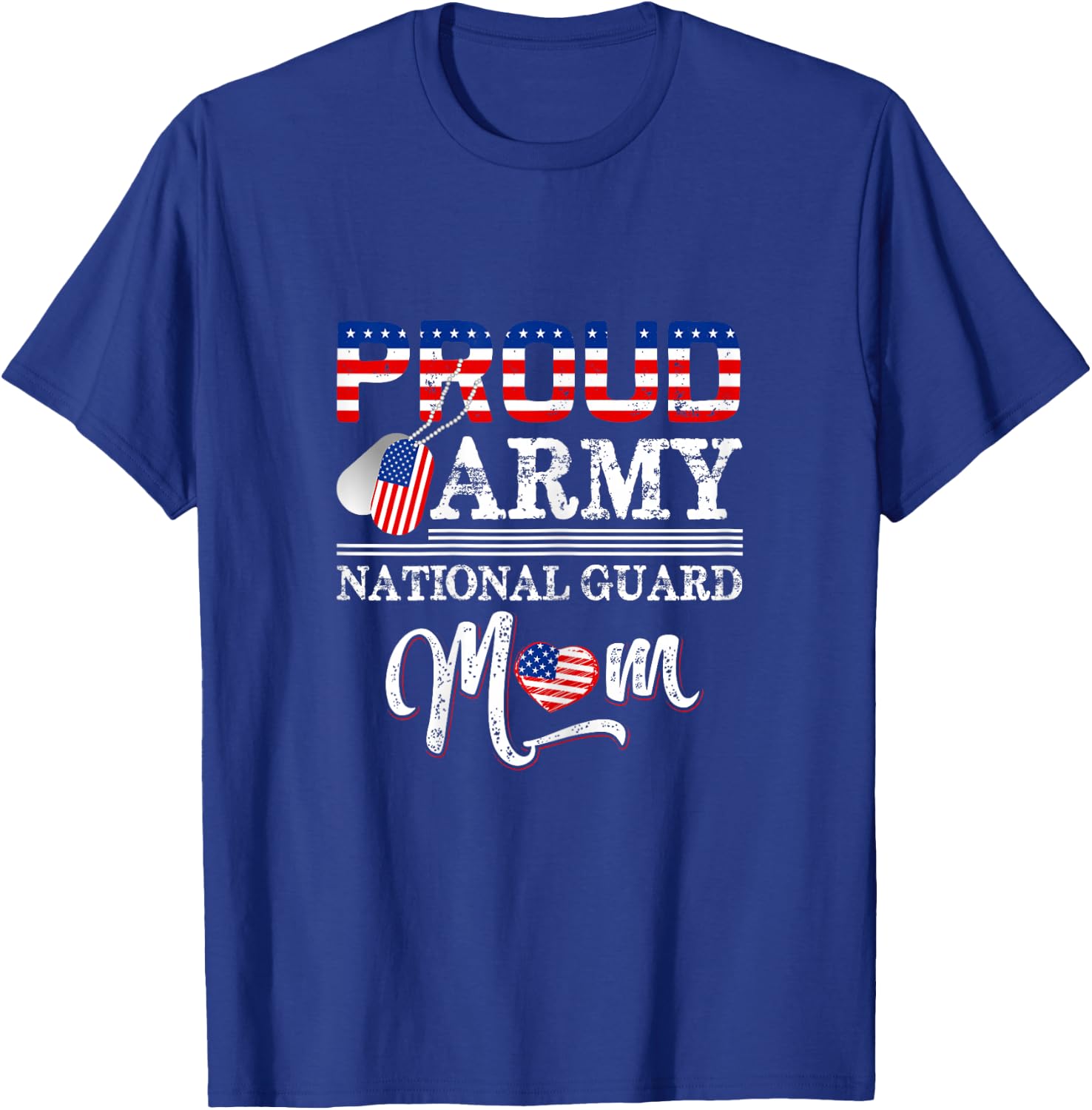 Proud Army National Guard Mom T-Shirt - T-Shirt | Royal