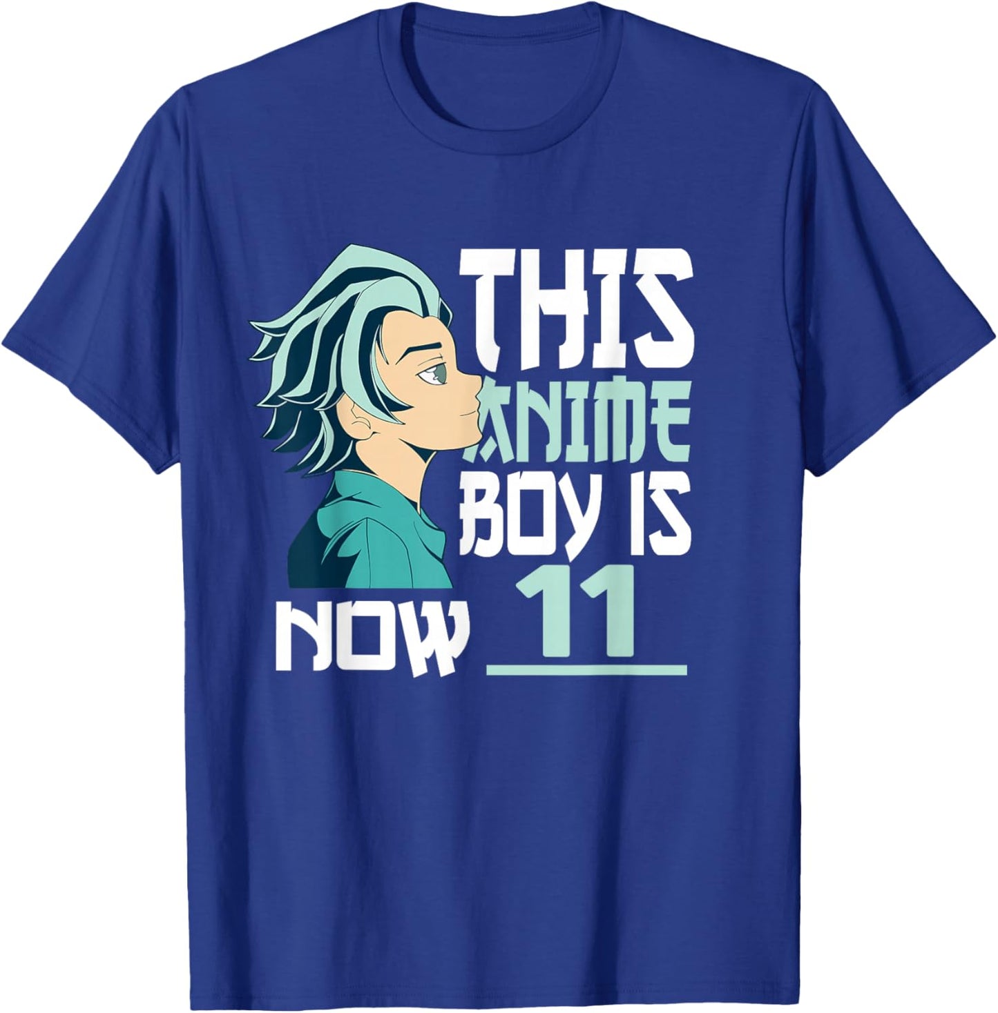 Manga This Anime Boy is now 11 Years Old 11 th Birthday T-Shirt - T-Shirt | Royal