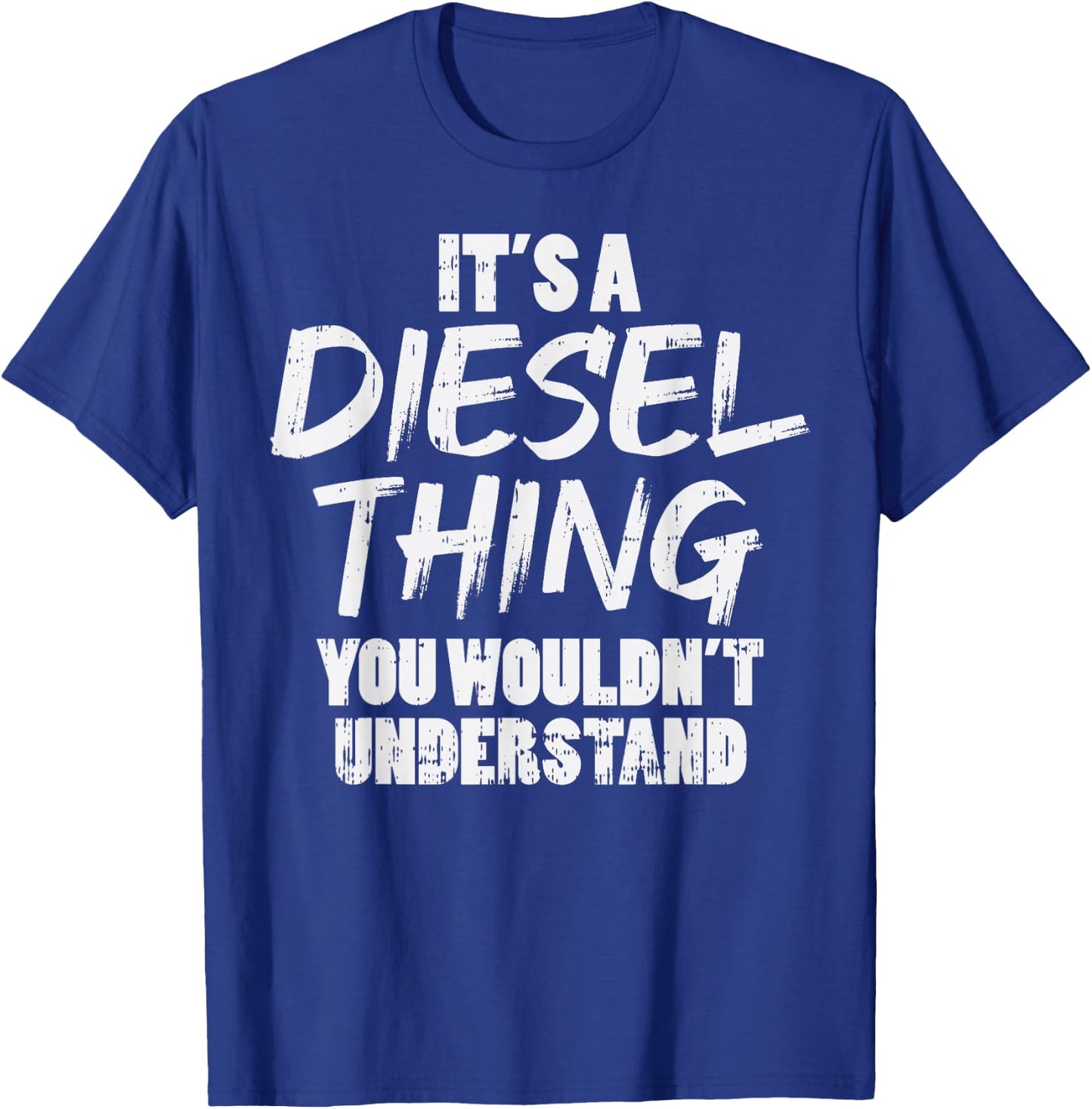 Diesel Thing Trucking Truck Driver Trucker Mechanic Gift T-Shirt - T-Shirt | Royal