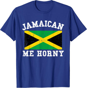 Jamaican Me Horny Shirt Jamaica Flag Caribbean Vacation Gift T-Shirt - T-Shirt | Royal