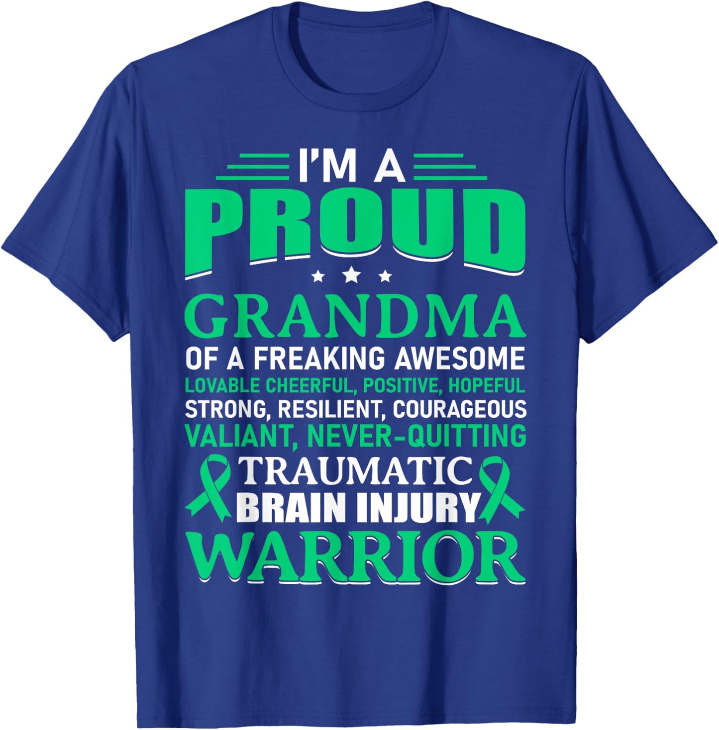 Traumatic Brain Injury Awareness TBI Grandma Warrior Gift T-Shirt - T-Shirt | Royal